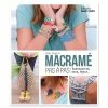 Marie Claire Livre Créations Macramé