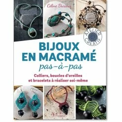L'inédite Livre Tissage Macramé - Bijoux Macramé Pas-à-pas